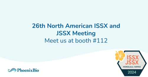 ISSX/JSSX 2024 PhoenixBio Booth